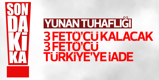 Yunanistan 3 darbeci askeri iade ediyor