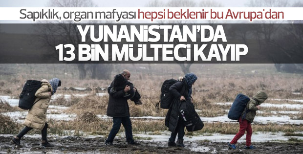 Yunanistan'da 13 bin mülteci kayıp