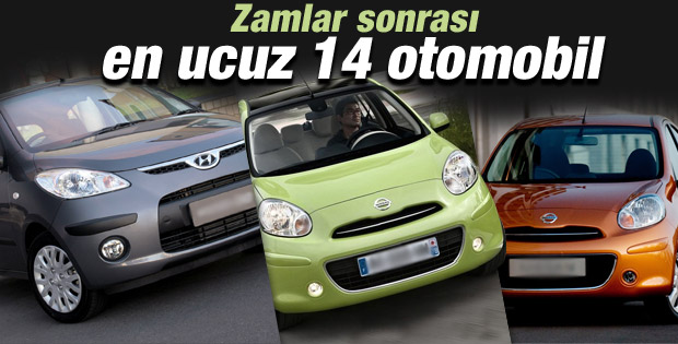 Zamlardan sonra Türkiye'nin en ucuz otomobil fiyatları