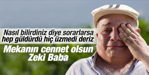 Zeki Alasya vefat etti