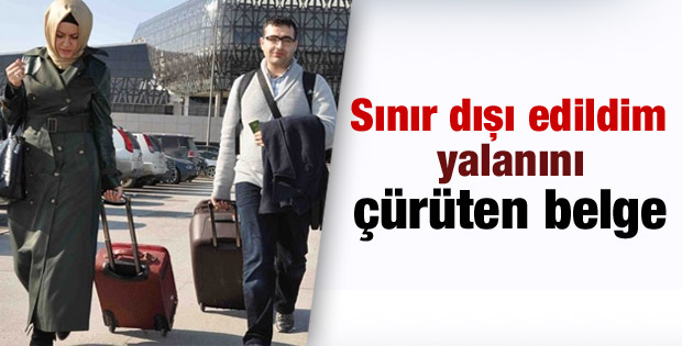 Today's Zaman muhabirinin sınır dışı edildim yalanı