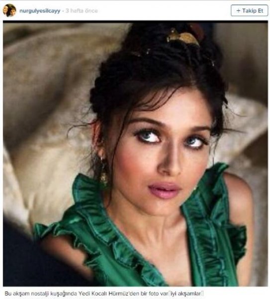 Nurgül Yeşilçay'ın Instagram günlüğü