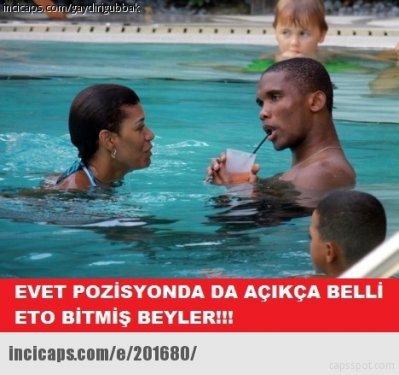 Eto'o bitmiş capsleri