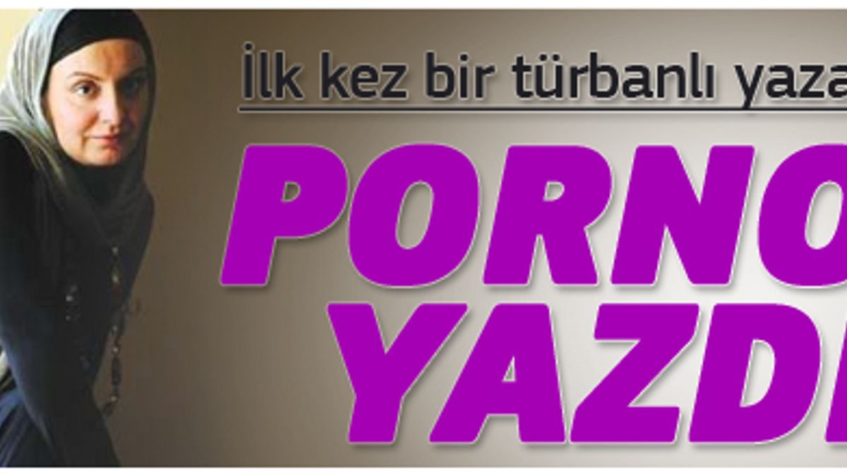 Türbanlı yazardan Serdar Turgut’a porno yanıtı