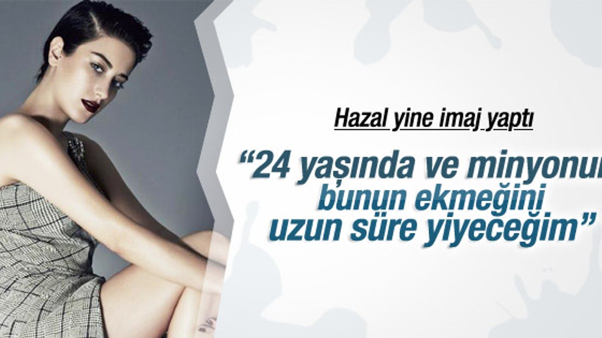 Hazal Kaya N N B Y K De I Imi