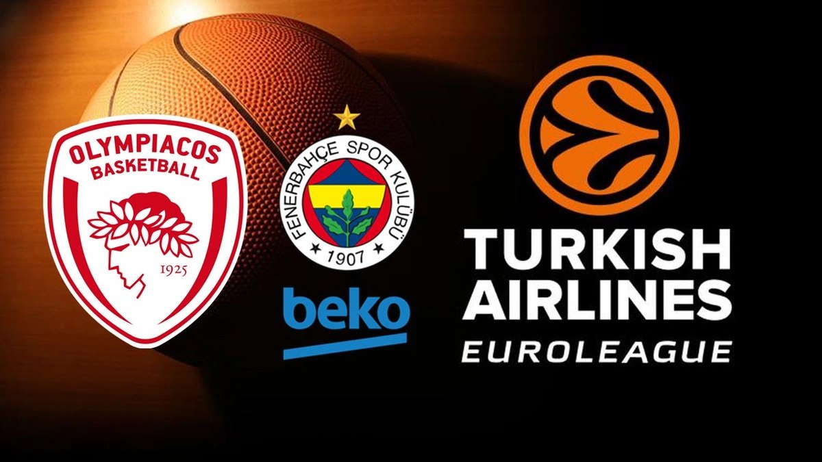 Olympiakos - Fenerbahçe Maçı Ne Zaman, Saat Kaçta, Hangi Kanalda ...