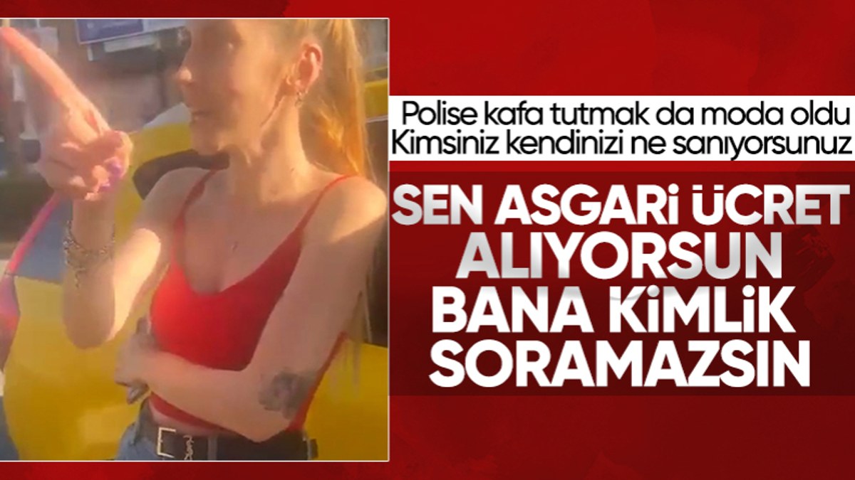 Aydın’da polisin kimlik sorduğu kadın: Bana racon kesemezsin