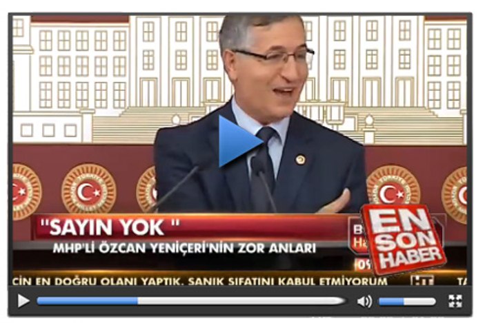 MHP'li Yeniçeri Sayın Öcalan diyordu ki..