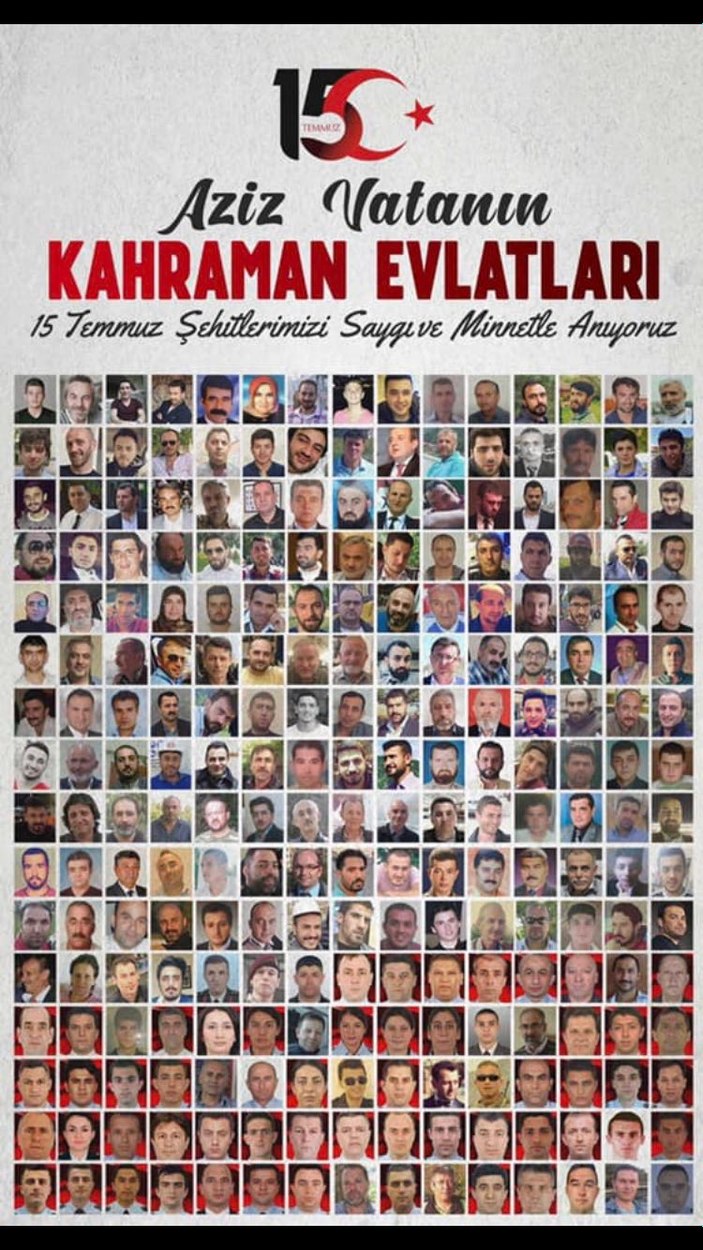 15 Temmuz'un şehadete yürüyen kahramanları